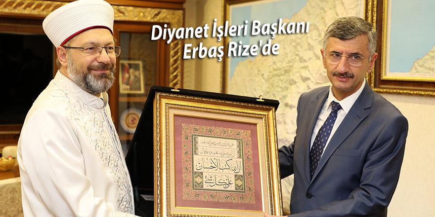 Diyanet İşleri Başkanı Erbaş Rize'de