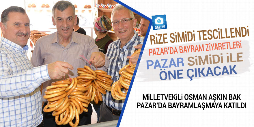 Pazar, tescillenen simidiyle öne çıkacak