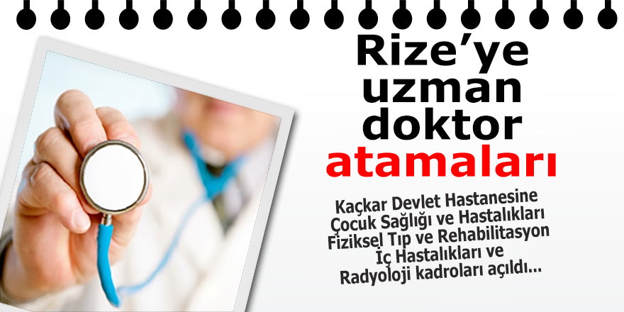 Kaçkar Devlet Hastanesine doktor ataması