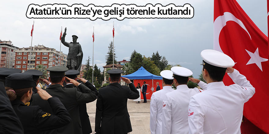 Atatürk'ün Rize'ye gelişi törenle kutlandı