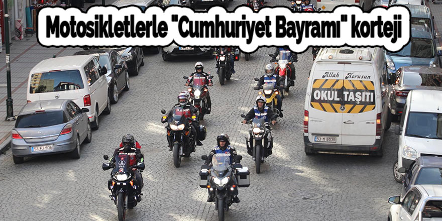 Motosikletlerle "Cumhuriyet Bayramı" korteji