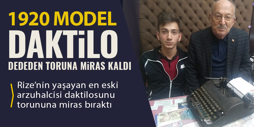 1920 model daktilo dededen toruna miras kaldı