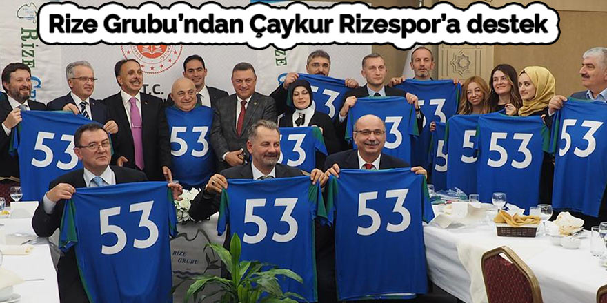 Rize Grubu’ndan Çaykur Rizespor’a destek