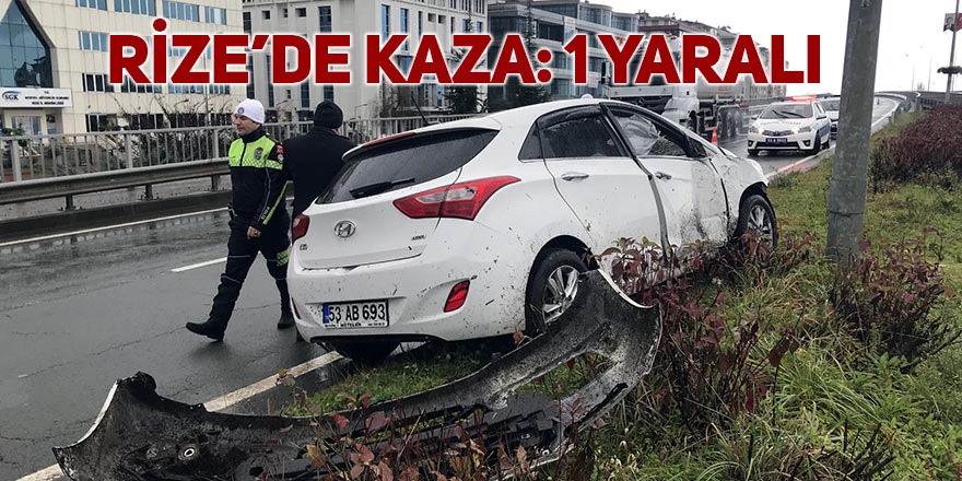 Rize'de trafik kazası: 1 yaralı