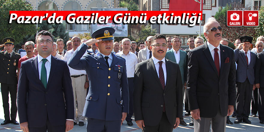 Pazar'da Gaziler Günü etkinliği