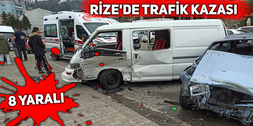 Rize'de trafik kazası: 8 yaralı