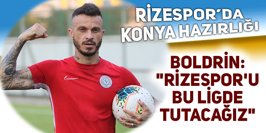 Rizespor, Konyaspor maçı hazırlıklarını sürdürdü