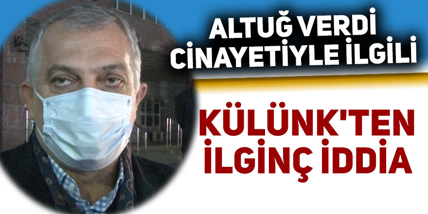 Külünk'ten ilginç iddia