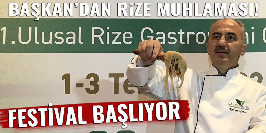 GastroRize Festivalinde yöresel lezzetler tanıtılacak