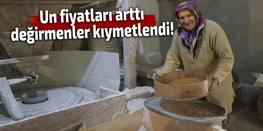 Un fiyatları arttı, değirmenler kıymetlendi!