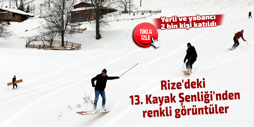 Rize'de 13. Kayak Şenliği'nde renkli görüntüler