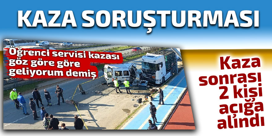 Kaza sonrası 2 kişi açığa alındı