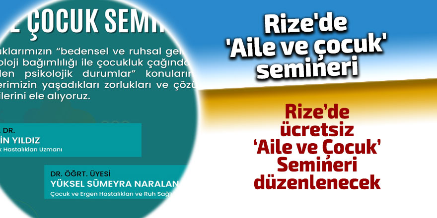 Rize'de 'Aile ve çocuk' semineri