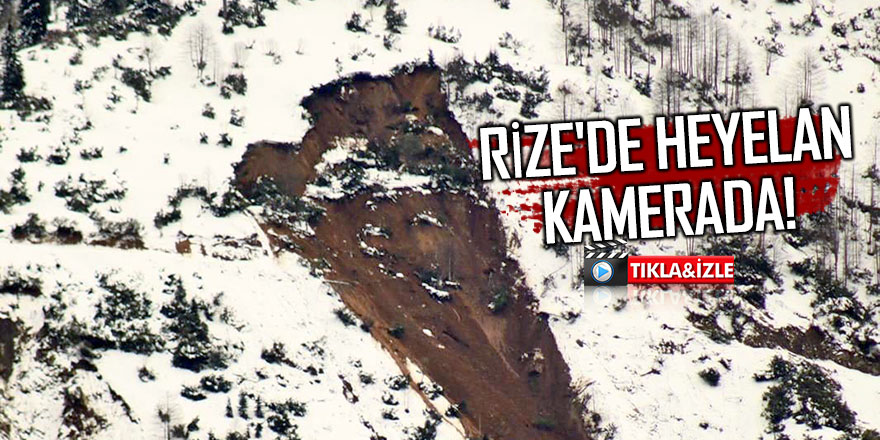 Rize'de heyelan kamerada!