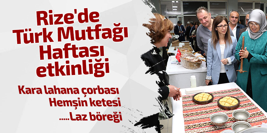 Rize'de "Türk Mutfağı Haftası" etkinliği