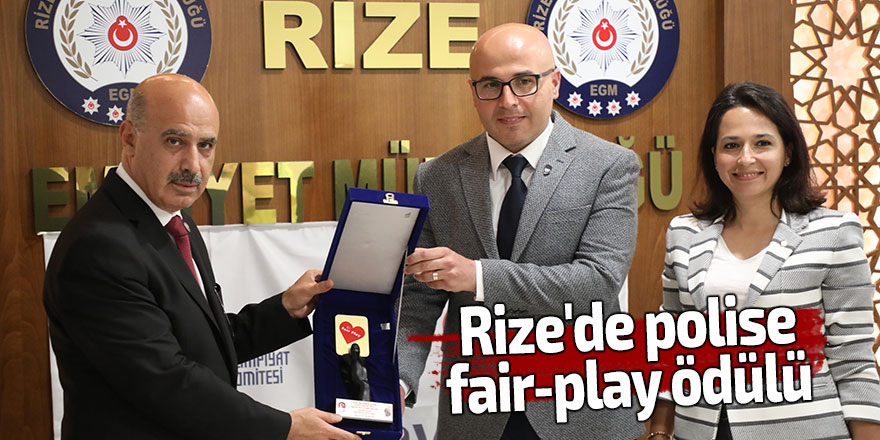Rize'de polise fair-play ödülü