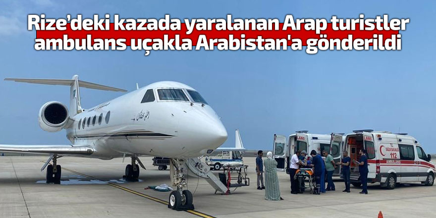 Kaza mağduru Arap turistler gönderildi