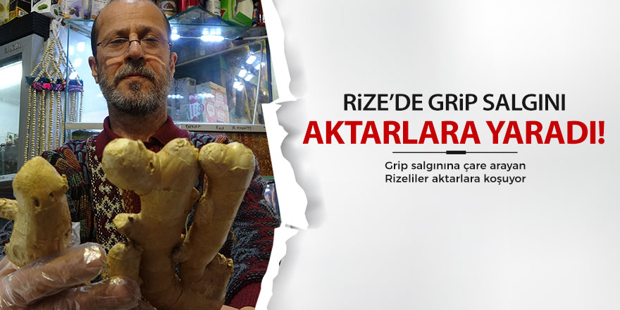 Rize'de grip salgını aktarlara yaradı