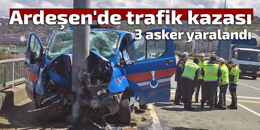 Ardeşen'de trafik kazasında 3 asker yaralandı