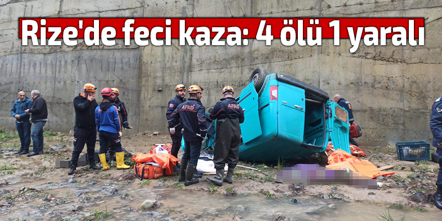 Rize'de feci kaza: 4 ölü 1 yaralı
