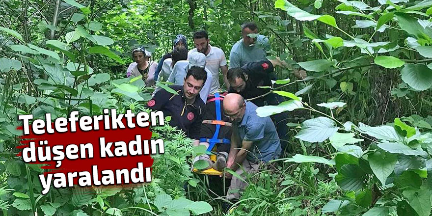 Rize'de ilkel teleferikten düşen kadın yaralandı