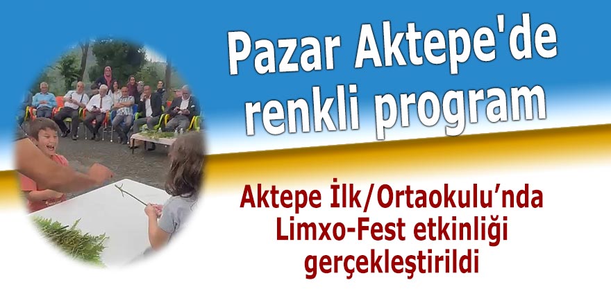 Pazar Aktepe'de renkli program