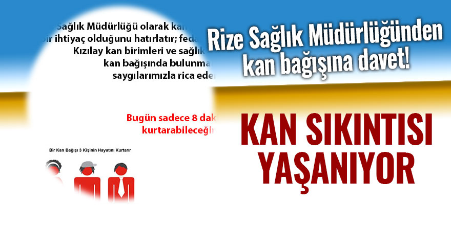 Rize Sağlık Müdürlüğünden kan bağışına davet!