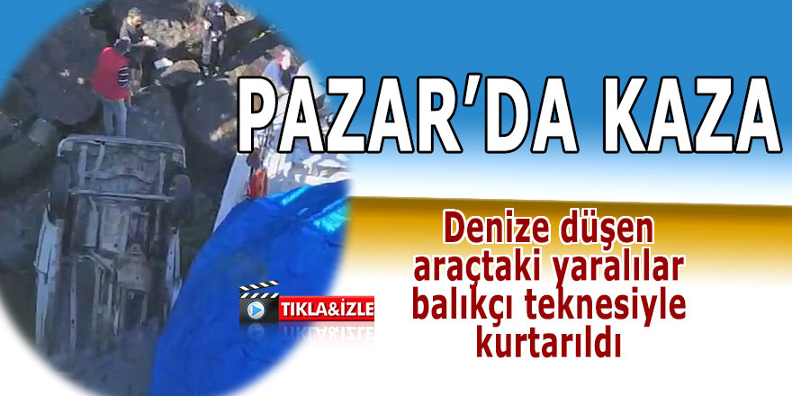 Pazar'da otomobil yuvarlandı: 2 yaralı