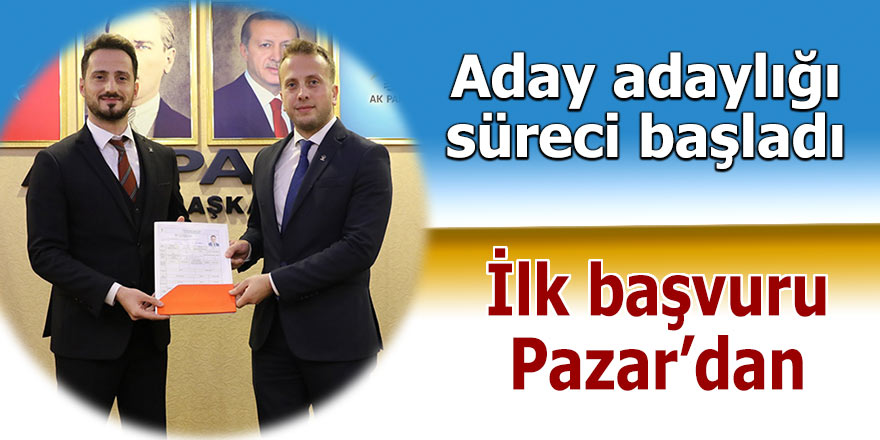 Rize AK Parti'de belediye başkanlığı için ilk başvuru Pazar'dan!