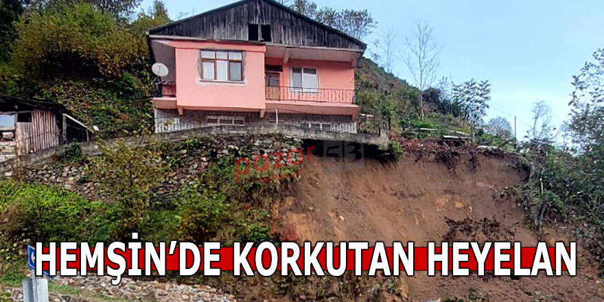 Hemşin'de toprak kayması sonucu 1 evde hasar oluştu