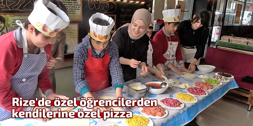Rize'de özel öğrencilerden kendilerine özel pizza