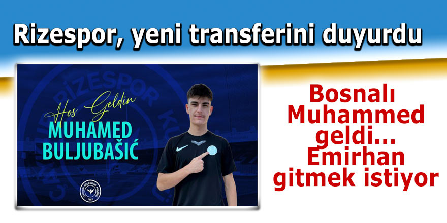 Çaykur Rizespor, yeni transferini duyurdu