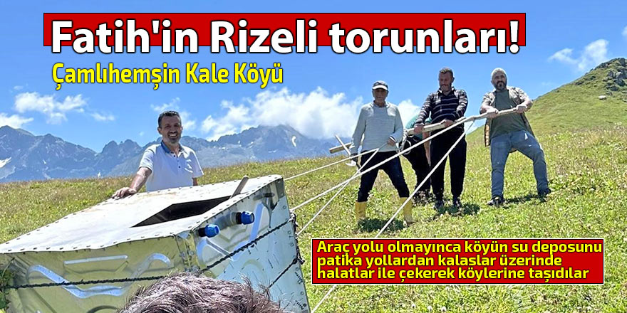 Fatih'in Rizeli torunları