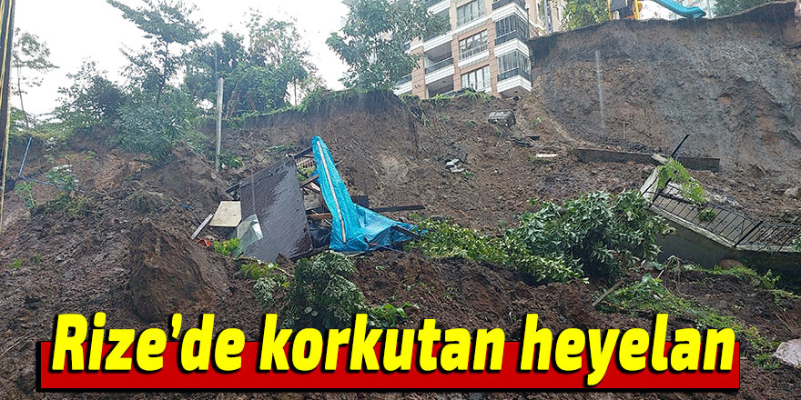 Rize’de heyelan