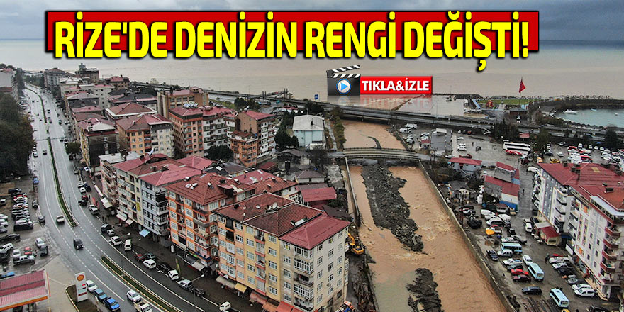 RİZE'DE DENİZİN RENGİ DEĞİŞTİ!