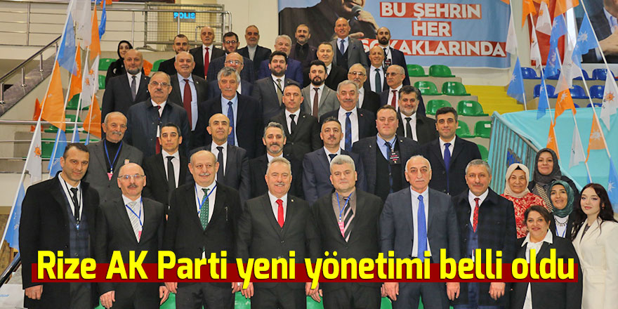 Rize AK Parti yeni yönetimi belli oldu