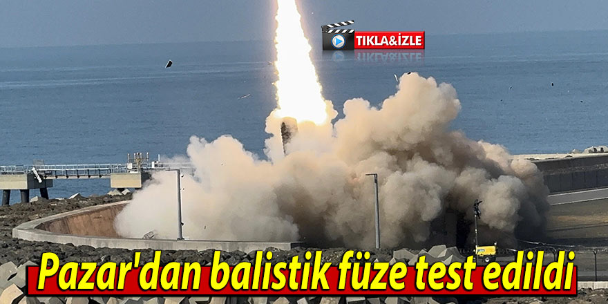 Pazar'dan balistik füze test edildi