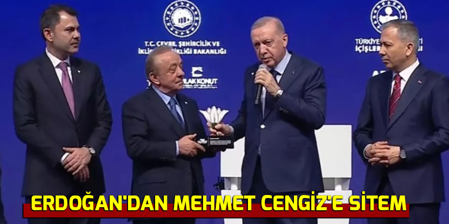 ERDOĞAN'DAN MEHMET CENGİZ'E SİTEM