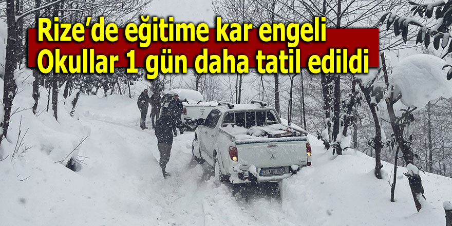 Rize’de eğitime kar engeli: Okullar 1 gün daha tatil edildi