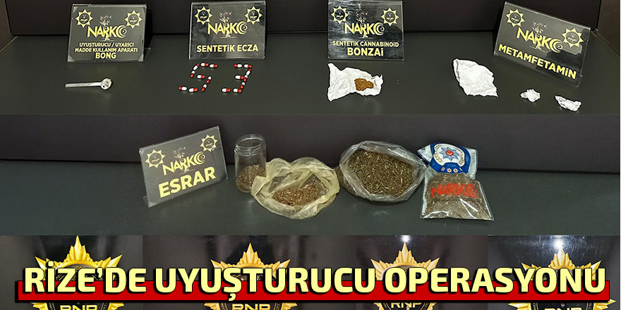 Rize'de uyuşturucu operasyonu