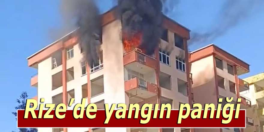 Rize'de yangın paniği