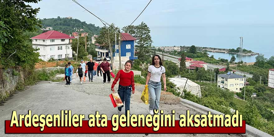 Ardeşenliler ata geleneğini aksatmadı