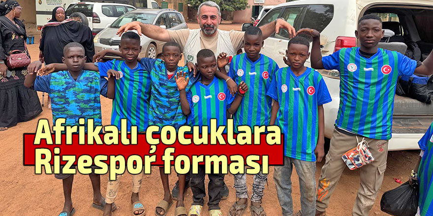 Afrikalı çocuklara Rizespor forması