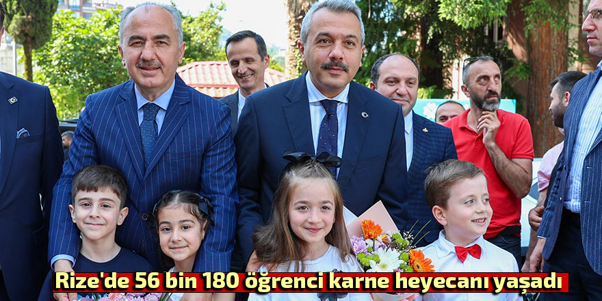 Rize'de 56 bin 180 öğrenci karne heyecanı yaşadı