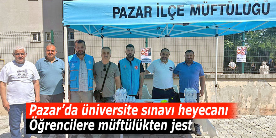 Pazar'da üniversite sınavı heyecanı