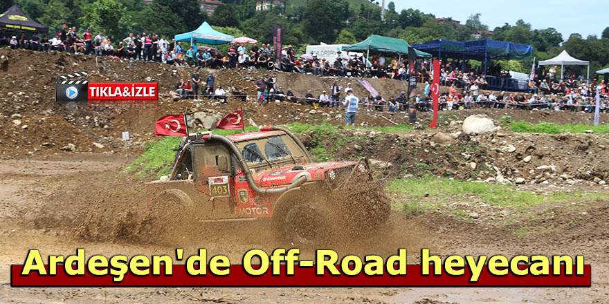 Ardeşen'de Off-Road yarışları nefesleri kesti