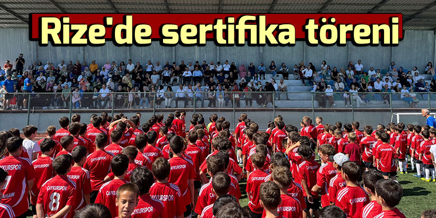 Rize'de sertifika töreni