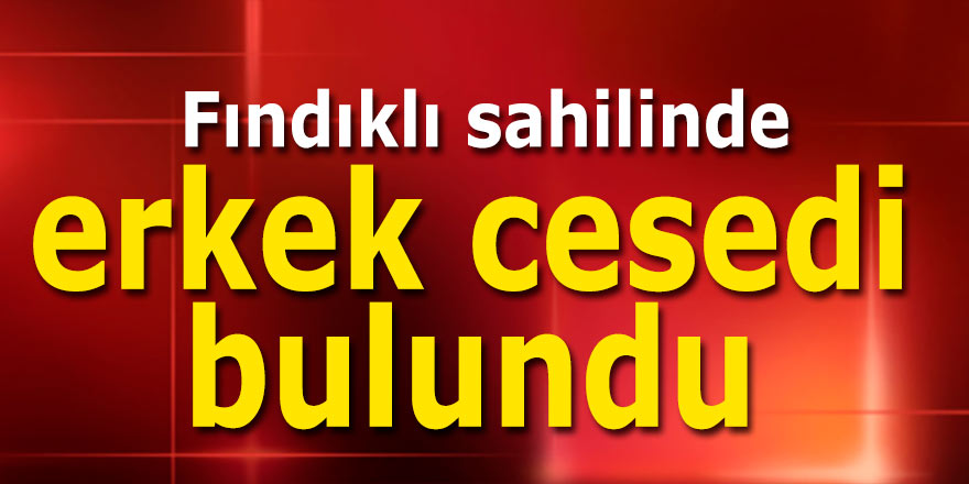 Sahilde erkek cesedi bulundu