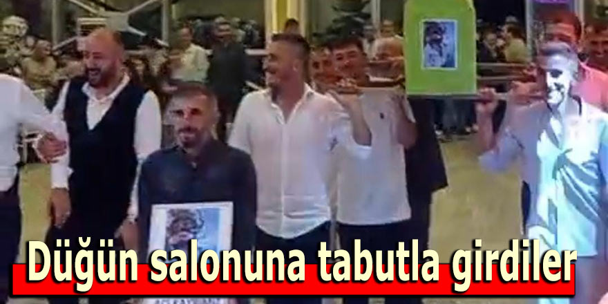Düğün salonuna tabutla girdiler