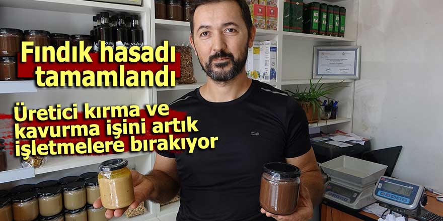 Fındık hasadı tamamlandı